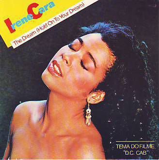 VINYLSINGLE * IRENE CARA * THE DREAM ( HOLD ON TO YOUR * - 1