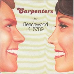 VINYL SINGLE *THE CARPENTERS * BEECHWOOD 4-5789 * HOLLAND - 1