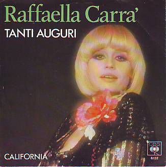 VINYLSINGLE *RAFFAELLA CARRA * TANTI AUGURI * HOLLAND 7