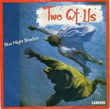 Two of us : Blue night shadow (1985)