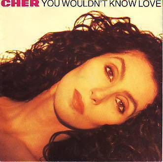 VINYLSINGLE * CHER * YOU WOULN'T KNOW LOVE * GERMANY 7