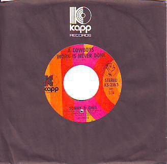 VINYLSINGLE * CHER * A COWBOYS WORK IS NEVER DONE *PROMO* - 1