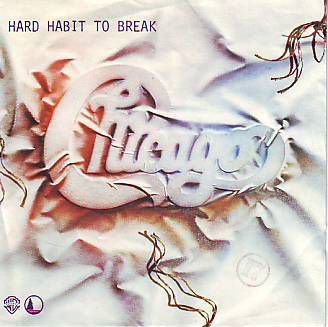 VINYLSINGLE * CHICAGO * HARD HABBIT TO BREAK * GERMANY 7