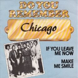 VINYLSINGLE * CHICAGO * IF YOU LEAVE ME NOW * HOLLAND 7