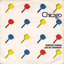 VINYLSINGLE * CHICAGO * LOVE ME TOMORROW * SPAIN 7