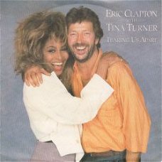 VINYLSINGLE * ERIC CLAPTON & TINA TURNER* TEARING US APART *