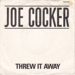 VINYLSINGLE * JOE COCKER * THREW IT AWAY * GERMANY 7