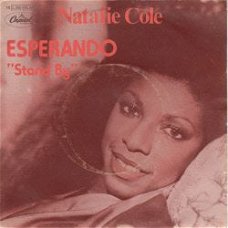 VINYLSINGLE * NATALIE COLE * STAND BY  * SPAIN 7"