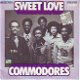 VINYLSINGLE * COMMODORES * SWEET LOVE * GERMANY 7