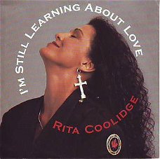 VINYLSINGLE * RITA COOLIDGE  * I'M STILL LEARNING ABOUT LOVE