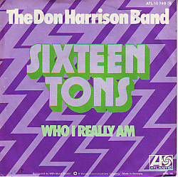 DON HARRISON BAND * CREEDENCE CLEARWATER RIVIVAL* SIXTEEN TO - 1