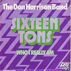 DON HARRISON BAND * CREEDENCE CLEARWATER RIVIVAL* SIXTEEN TO
