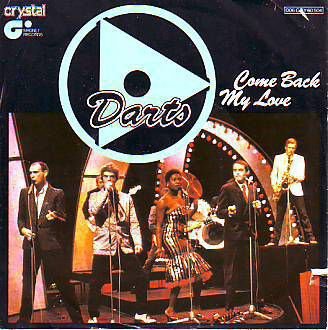 VINYLSINGLE *THE DARTS * COME BACK MY LOVE * GERMANY 7