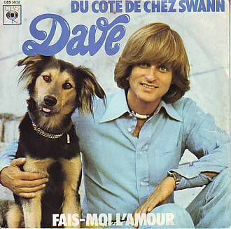 VINYLSINGLE * DAVE * DU COTE DE CHEZ SWANN * HOLLAND 7