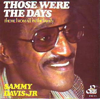 VINYLSINGLE * SAMMY DAVIS JR.* THOSE WERE THE DAYS * HOLLAND - 1