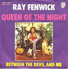 VINYLSINGLE * RAY FENWICK(SPENCER DAVIS)* QUEEN OF THE NIGHT