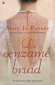 Mary Jo Putney De eenzame bruid