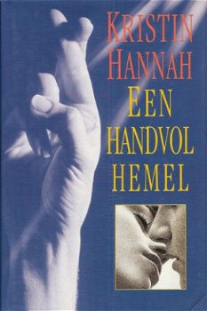 EEN HANDVOL HEMEL - Kristin Hannah - 1