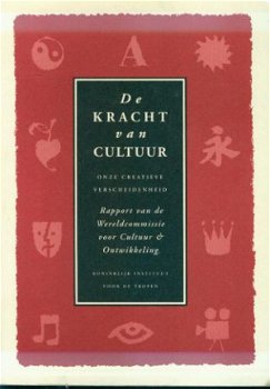 De kracht van cultuur; Onze creatieve verscheidenheid - 1