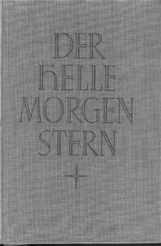 Gottfried Voigt; Der helle Morgenstern