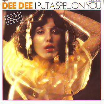 VINYLSINGLE * DEE DEE * I PUT A SPELL ON YOU * GERMANY 7