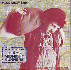 VINYLSINGLE * DEXYS MIDNIGHT RUNNERS * JACKIE WILSON SAID - 1