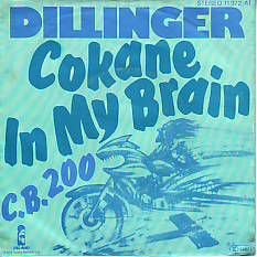 * VINYLSINGLE * DILLINGER * COKANE IN MY BRAIN * GERMANY 7