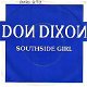 * VINYLSINGLE * DON DIXON * SOUTHSIDE GIRL * DENMARK 7