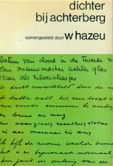 W. Hazeu ; Dichter bij Achterberg