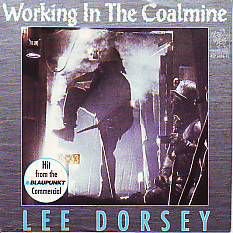 VINYLSINGLE * LEE DORSEY * WORKING IN A COLEMINE * GERMANY - 1