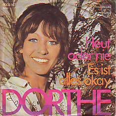 * VINYLSINGLE * DORTHE * HEUT ODER NIE * GERMANY 7