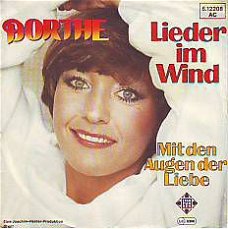 VINYLSINGLE * DORTHE  * LIEDER IM WIND  * GERMANY 7"