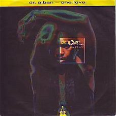 VINYLSINGLE * DR. ALBAN  * ONE LOVE  * GERMANY 7"