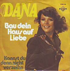 VINYLSINGLE * DANA * BAU DEIN HAUS AUF LIEBE * GERMANY 7