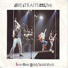 VINYLSINGLE * DIRE STRAITS  * LOVE OVER GOLD ( LIVE )   *