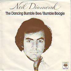 VINYLSINGLE * NEIL DIAMOND * THE DANCING BUMBLE BEE *GERMANY - 1