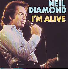 VINYLSINGLE * NEIL DIAMOND * I'M ALIVE * HOLLAND 7