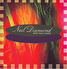 VINYLSINGLE * NEIL DIAMOND * DON'T TURN AROUND *HOLLAND 7