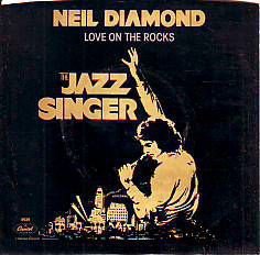 VINYLSINGLE * NEIL DIAMOND * LOVE ON THE ROCKS * U.S.A. 7