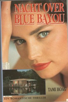 Tami Hoag – Nacht over blue bayou - 1