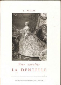 L.Paulis -Pour connaitre la Dentelle - 1