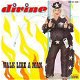 VINYLSINGLE * DIVINE * WALK LIKE A MAN * GERMANY 7