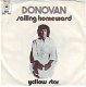 VINYLSINGLE * DONOVAN * SAILING HOMEWARD * GERMANY 7