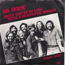 *  VINYL SINGLE * DR. HOOK * WHEN YOU'RE IN LOVE WITH A