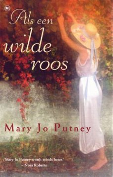 ALS EEN WILDE ROOS - Mary Jo Putney