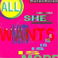 VINYLSINGLE * DURAN DURAN *ALL SHE WANTS IS * GERMANY 7