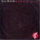 VINYL SINGLE * DURAN DURAN * NOTORIOUS * GREAT BRITAIN 7