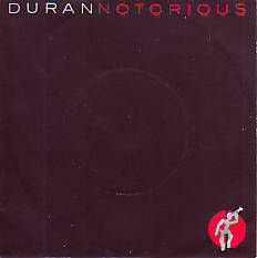 VINYLSINGLE * DURAN DURAN * NOTORIOUS * GERMANY 7