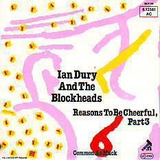 VINYLSINGLE * IAN DURY * REASONS TO BE CHEERFUL 3 * GERMANY - 1