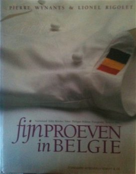 Fijnproeven in Belgie, Pierre Wynants en Lionel Rigolet, - 1